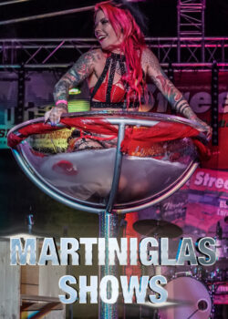 Martiniglas Shows